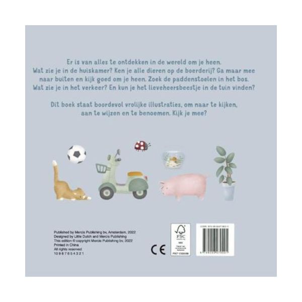 Little Dutch Mijn Kijkboek - De Wereld Om Je Heen